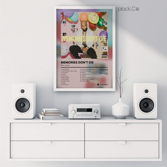 Memories Don't Die Print