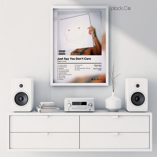 Just Say You Don't Care Print