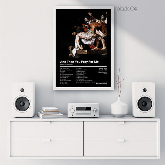 And Then You Pray For Me Print