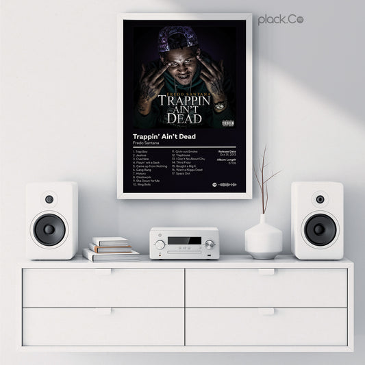 Trappin Ain't Dead Print