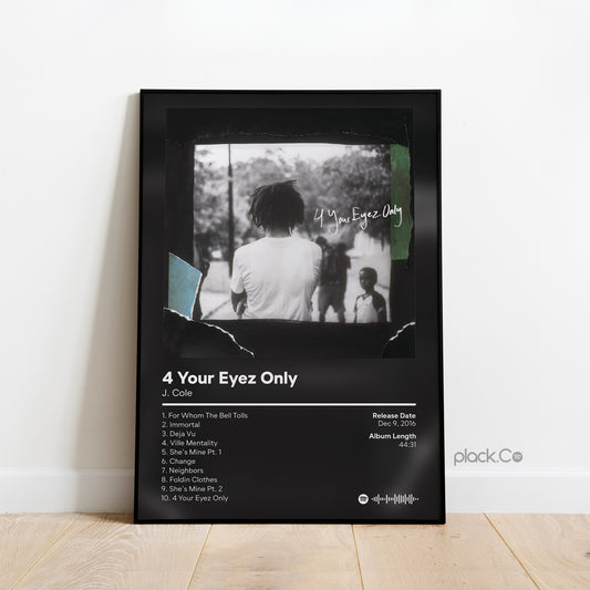 4 Your Eyez Only Print