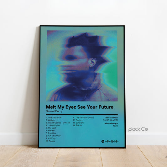 Melt My Eyez See Your Future Print