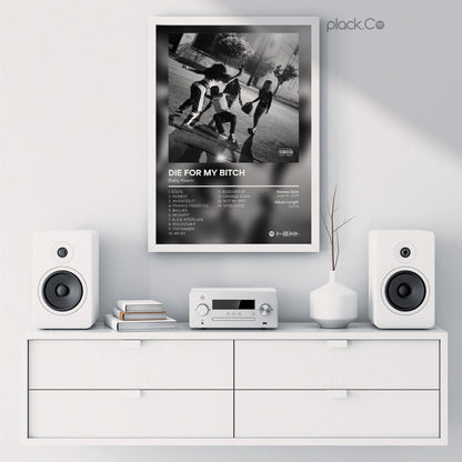 Die For My Bitch Print