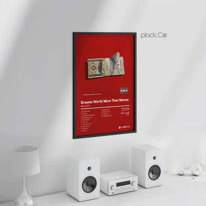 Dreams Worth More Than Money Print