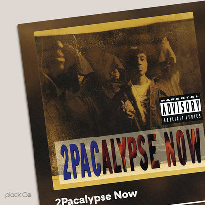 2Pacalypse Now Print