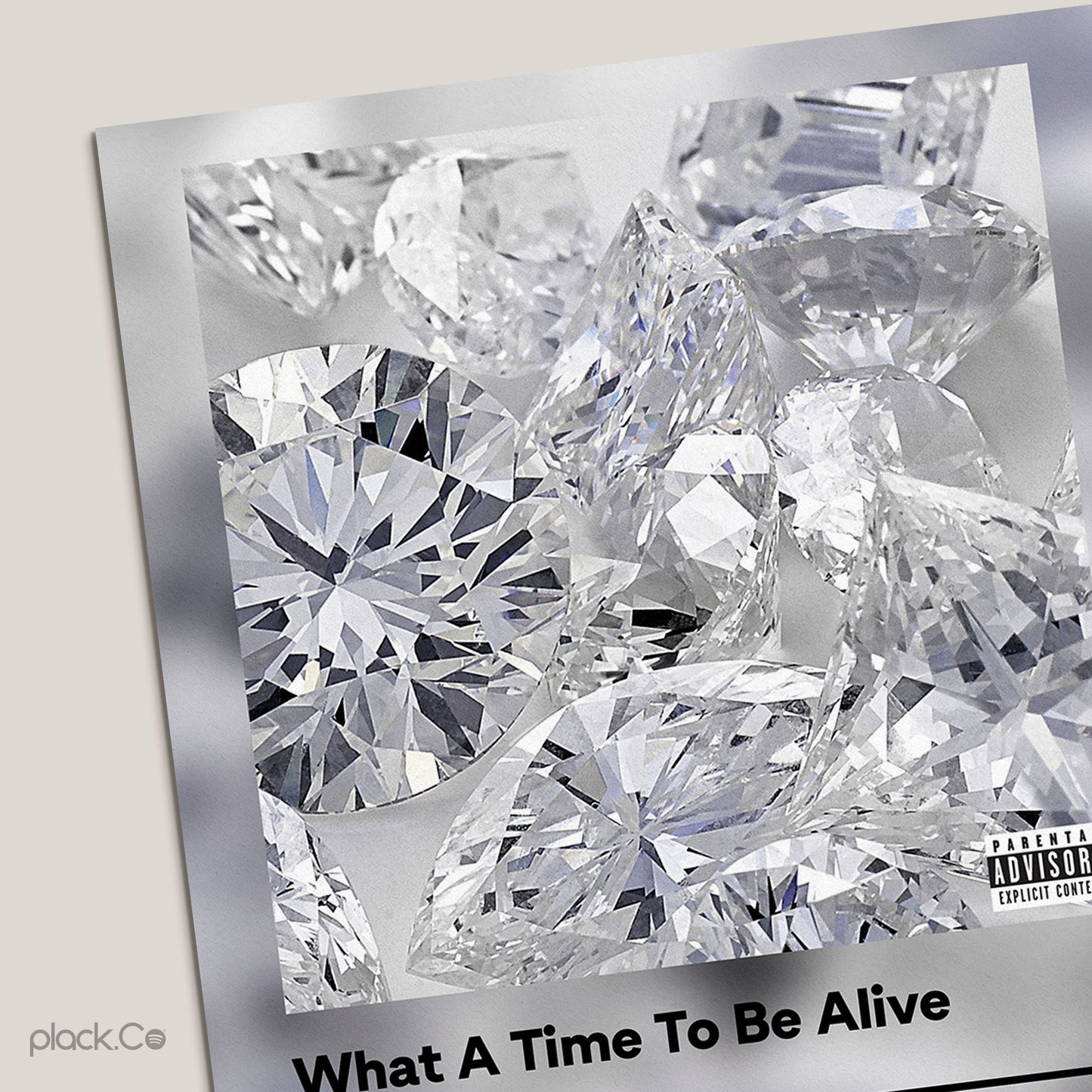 What A Time To Be Alive Print